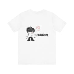 They Hate Louuzis Tee