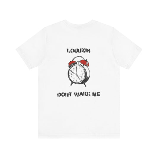 Louuzis Dont Wake Me